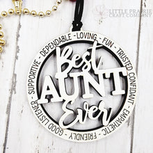 Load image into Gallery viewer, Best Aunt Ever | Wooden Ornament