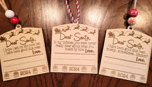 Load image into Gallery viewer, Dear Santa Wood Ornaments
