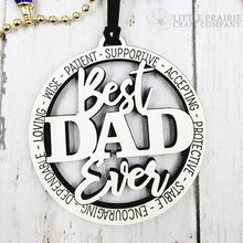 Load image into Gallery viewer, Best Dad Ever | Wooden Ornament
