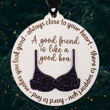 Load image into Gallery viewer, A Good Friend | Christmas Ornament
