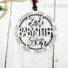 Load image into Gallery viewer, Best Baby Sitter Ever | Wooden Ornament
