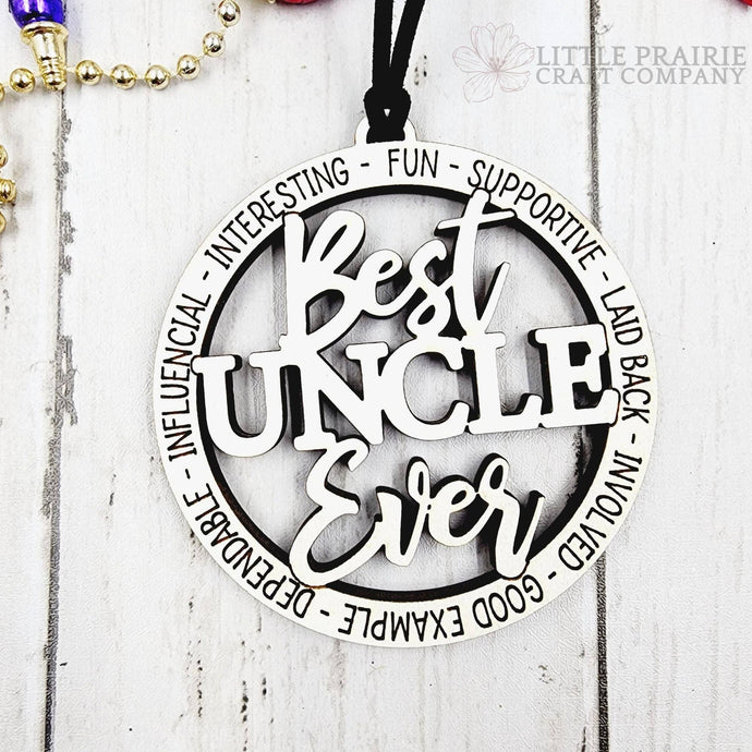 Best Uncle Ever | Wooden Ornament