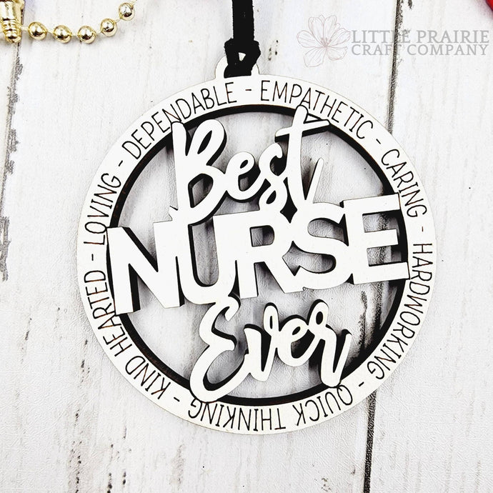 Best Nurse Ever | Wooden Ornament